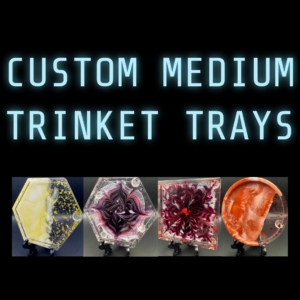 Custom Medium Trinket Tray