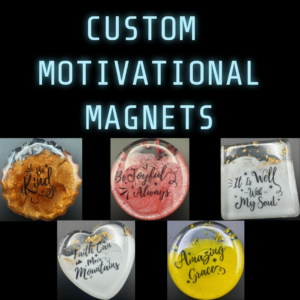 Custom Motivational Magnets